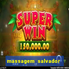 massagem salvador de bahia